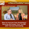 025: How to Improve Your Investment Returns and Lower Your Tax Bill with Tax-Loss Harvesting