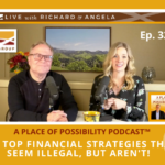 032: The Top Financial Strategies That May Seem Illegal, But Aren’t
