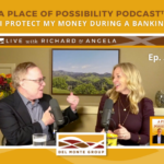 035: How Do I Protect My Money During a Banking Crisis?
