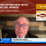 CBS Interview with Richard Del Monte: The First Republic Bank Crisis Continues